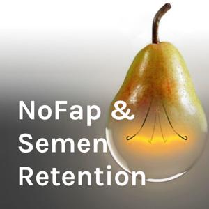 NoFap & Semen Retention by Ojas Shakti