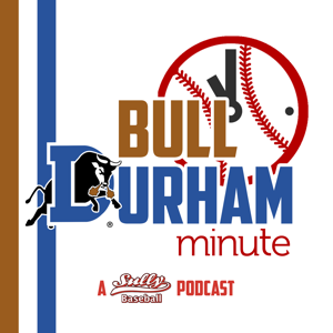 Bull Durham Minute