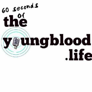 60 seconds of The Youngblood Life