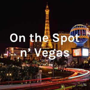 On the Spot n' Vegas with Mona LuRee