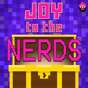 Joy to the Nerds