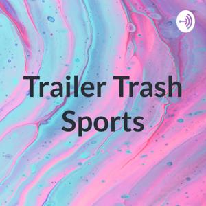 Trailer Trash Sports