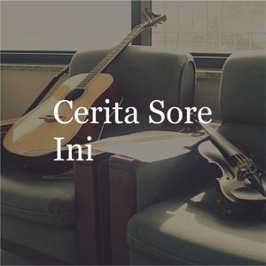 Cerita Sore ini