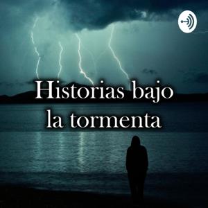 Historias bajo la tormenta