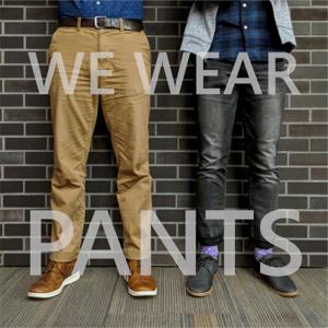 We Wear Pants