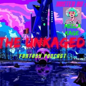 THE UNKAGED