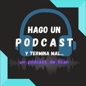 Hago un podcast y termina mal