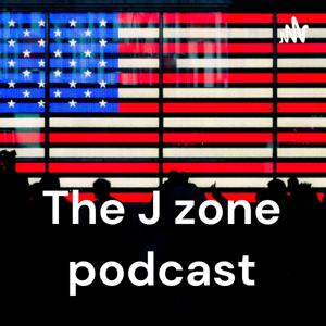 The J zone podcast