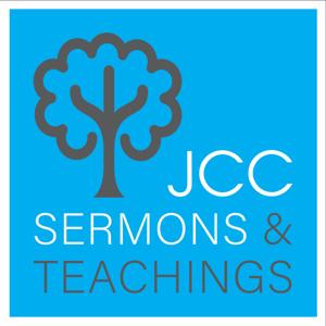 JCC:  Sermons and Teachings