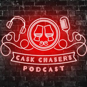 Cask Chasers Podcast: Conversations about Whiskey