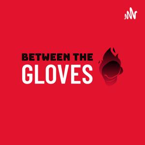 Between The Gloves