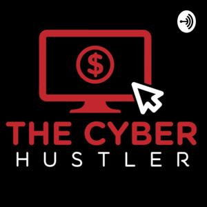 The Cyber Hustler