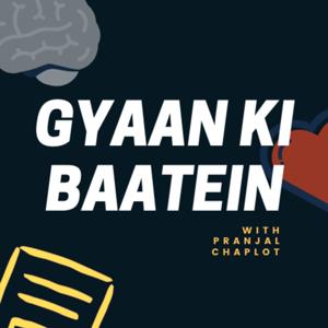 Gyaan Ki Baatein