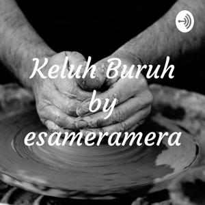 Keluh Buruh by esameramera