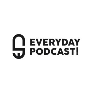 Everyday Podcast