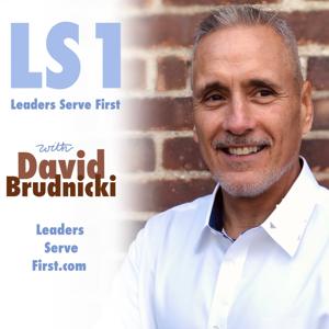 Leaders Serve First Podcast