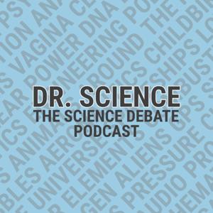 Dr. Science Podcast