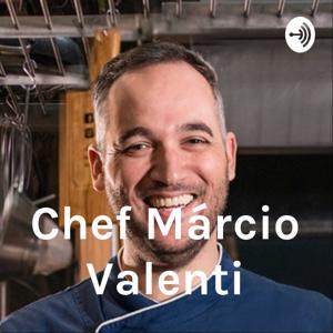 Chef Márcio Valenti