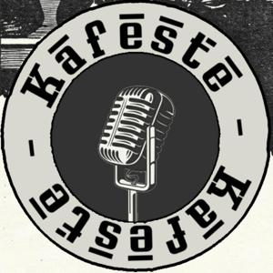 Kafeste Podcast