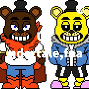 UF undertale,fnaf