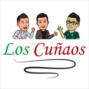 Los Cuñaos Podcast