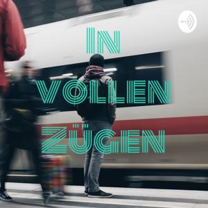 In vollen Zügen