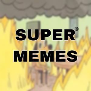 Super Memes Podcast