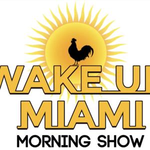 The Wake Up Miami Morning Show