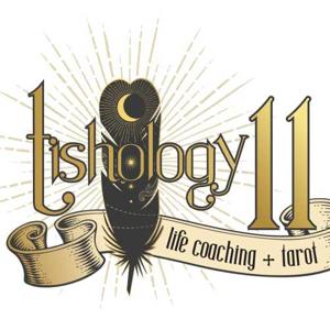 Tishology11 Life Coaching & Tarot