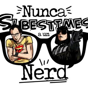 Nunca subestimes a un Nerd