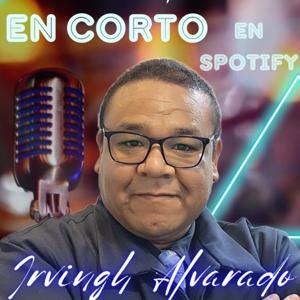 EN CORTO BY IRVINGH ALVARADO