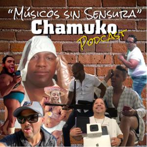 Chamuko Podcast