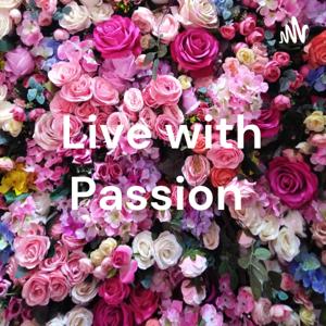 Live with Passion