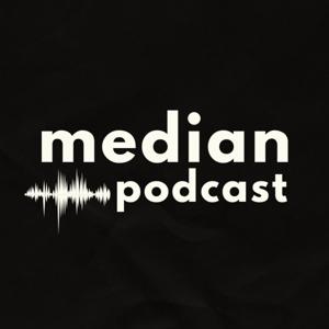 Median Podcast