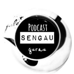 Podcast Sengau Gurau