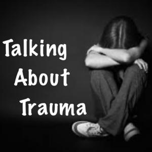 Talking About Trauma