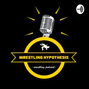 Wrestling Hypothesis