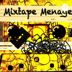 Mixtape Menage