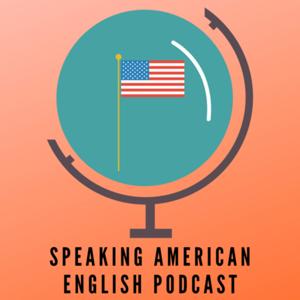 Speaking American English Podcast by Cody Marosz