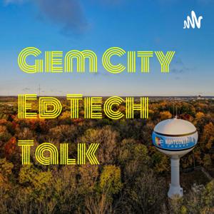 Gem City Ed Tech Talk