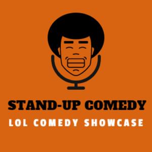 LOL Comedy Showcase: Stand UP Comedy