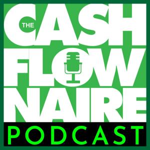 The Cashflownaire Podcast