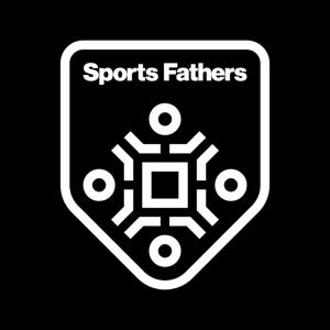 The Sports Fathers Podcast