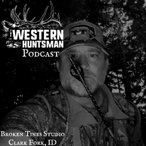 The Western Huntsman Podcast by Jim Huntsman