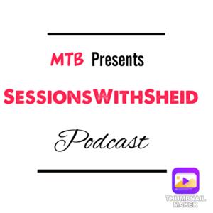 Sessions With Sheid