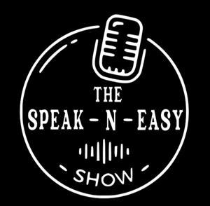 The Speak-n-Easy Show