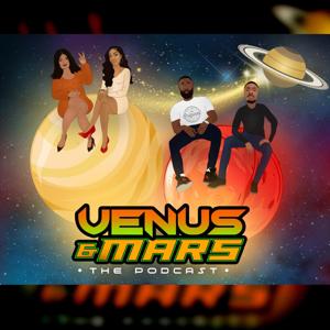 Venus & Mars Podcast