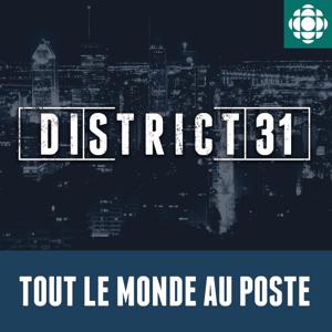 District 31 : tout le monde au poste