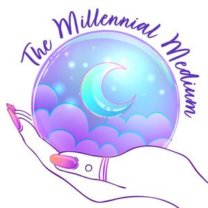 The Millennial Medium Podcast