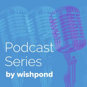 Wishpond's Podcast Series